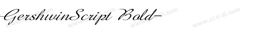GershwinScript Bold字体转换 GershwinScript Bold字体转换